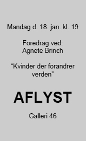 Foredrag attende januar på galleri seksogfyre aflyst